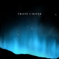 Triste L’Hiver - Once Again (2012)