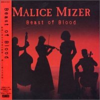 Malice Mizer - Beast of Blood (2001)