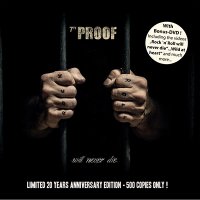 7TY PROOF - Rock\\\'n\\\' Roll will never die (2016)