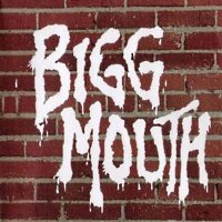 Bigg Mouth - Bigg Mouth (1995)