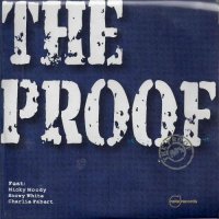 The Proof - 100 % The Proof (2013)