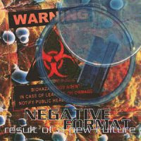 Negative Format - Result Of A New Culture (1998)