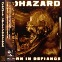 Biohazard - Reborn In Defiance (Japanese Ed.) (2012)