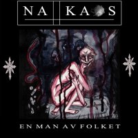 Nattkaos - En Man Av Folket (2016)