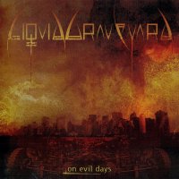 Liquid Graveyard - On Evil Days (2009)