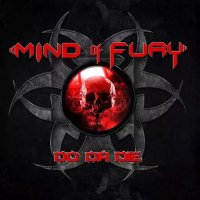 Mind Of Fury - Do Or Die (2017)