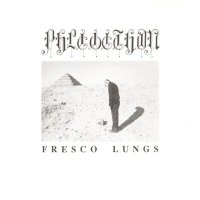 Phlegethon - Fresco Lungs (1992)