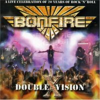 Bonfire - Double Vision (2007)