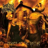 Atrocious Abnormality - Echoes Of The Rotting (2007)