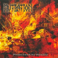 Mutilation - Possessed by Reality (2003)