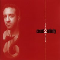 Count 2 Infinity - Once Is Not Enough (2000)