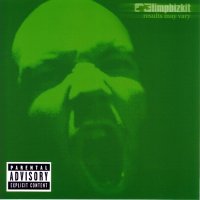 Limp Bizkit - Results May Vary (2003)