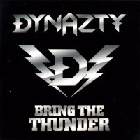 Dynazty - Bring The Thunder (2009)