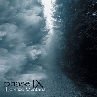 Lorenzo Montana - Phase IX (2017)