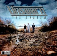 Unsworn - The System (2013)