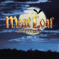 Meat Loaf - Meat Loaf and Friends (2002)  Lossless