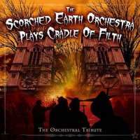 The Scorched Earth Orchestra - Plays Cradle Of Filth (2006)