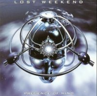 Lost Weekend - Presence Of Mind (2000)