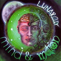 Lunarchy - Mind & Motion (1994)