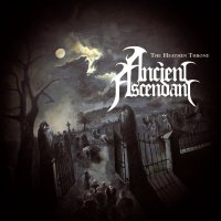 Ancient Ascendant - The Heathen Throne (2008)