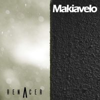 Makiavelo - Renacer (2016)