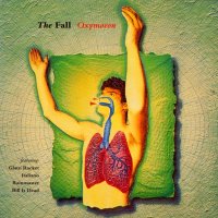 The Fall - Oxymoron (1997)