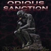 Odious Sanction - No Motivation To Live (2006)