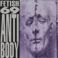 Fetish 69 - Antibody (1993)