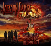 Jackson Crack - Superfire Megablast (2014)