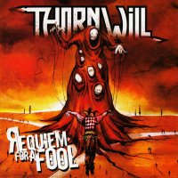 Thornwill - Requiem For A Fool (2013)