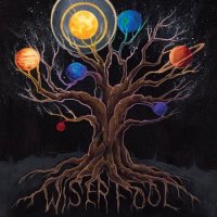 Wiser Fool - All That Is Left Behind (2014)