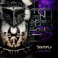 Soulfly - Enslaved (DIGI) (2012)