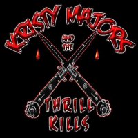 Kristy Majors And The Thrill Kills - Kristy Majors And The Thrill Kills (2014)