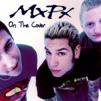 MxPx - On The Cover (1995)