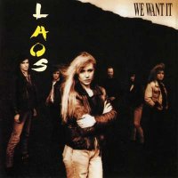 Laos - We Want It (1990)  Lossless