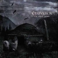 Eluveitie - The Early Years (Compilation) (2012)