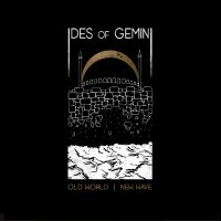 Ides Of Gemini - Old World New Wave (2014)