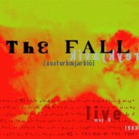 The Fall - Austurbaejarbio (1983)