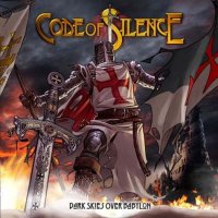 Code Of Silence - Dark Skies Over Babylon (Japanese Edition) (2013)