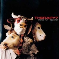 Therapy? - Suicide Pact - You First (1999)