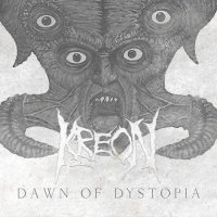 Kreon - Dawn Of Dystopia (2011)