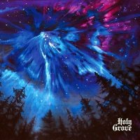 Holy Grove - Holy Grove (2016)