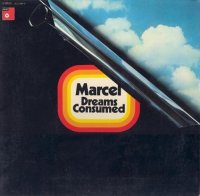 Marcel - Dreams Consumed (1971)