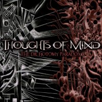 Thoughts Of Mind - The Dichotomy Paradox (2015)