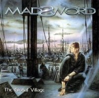 Madsword - The Global Village (2000)
