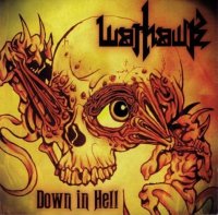 Warhawk - Down In Hell (2014)