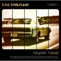 Kris Pohlmann - Taylor Road (2015)