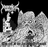 Heretical Warlust - The Call of the Anti-Semitic Troops (2011)