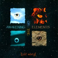 Lost World - Awakening Of The Elements (2006)