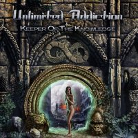 Unlimited Addiction - Keeper Of The Knowledge (2015)